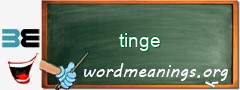 WordMeaning blackboard for tinge